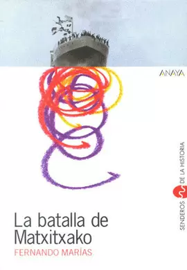 LA BATALLA DE MATXITXAKO