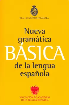 NUEVA GRAMATICA BASICA DE LA LENGUA ESPAÑOLA
