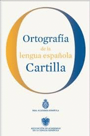 ORTOGRAFÍA ESCOLAR DE LA LENGUA ESPAÑOLA