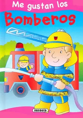 ME GUSTAN LOS BOMBEROS