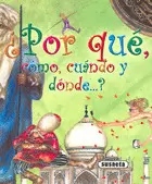 POR QUE COMO CUANDO Y DONDE