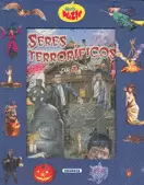 SERES TERRORIFICOS