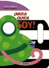 ¡MIRA QUIEN SOY!