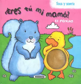 ERES TÚ MI MAMÁ EL PATITO