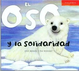 OSO Y LA SOLIDARIDAD, EL