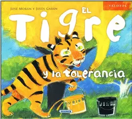 TIGRE Y LA TOLERANCIA, EL