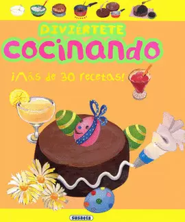 DIVIÉRTETE COCINANDO