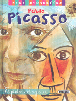 PABLO PICASSO EL PINTOR DEL SIGLO 20