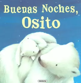 BUENAS NOCHES, OSITO