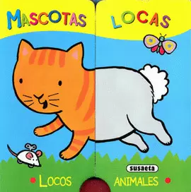 LOCOS ANIMALES MASCOTAS LOCAS