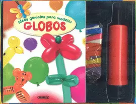 IDEAS GENIALES PARA MODELAR GLOBOS