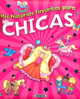 MIS HISTORIAS FAVORITAS PARA CHICAS