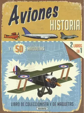 AVIONES, HISTORIAS Y 50 MAQUETAS