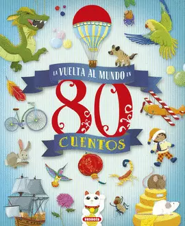 VUELTA AL MUNDO EN 80 CUENTOS, LA