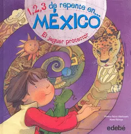 1 2 3 DE REPENTE EN MÉXICO EL JAGUAR PROTECTOR