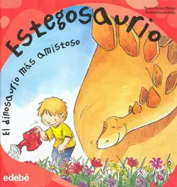 ESTEGOSAURIO EL DINOSAURIO MAS AMISTOSO