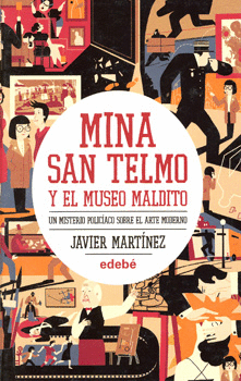 MINA SAN TELMO Y EL MUSEO MALDITO VOL 1