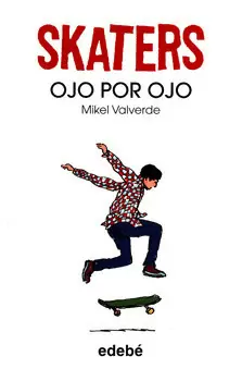 SKATERS OJO POR OJO