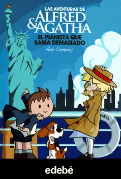 LAS AVENTURAS DE ALFRED Y AGATHA EL PIANISTA QUE SABÍA DEMASIADO