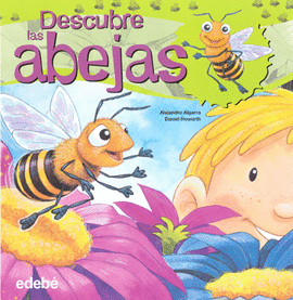 DESCUBRE LAS ABEJAS