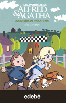 LAS AVENTURAS DE ALFRED Y AGATHA 6 LA CARRERA DE INGLATERRA