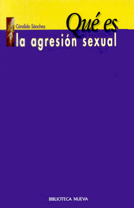 QUE ES LA AGRESION SEXUAL