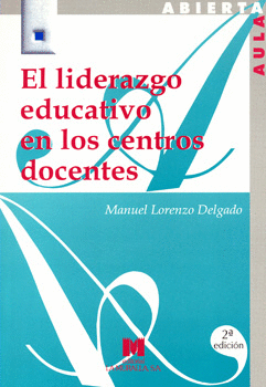 EL LIDERAZGO EDUCATIVO EN LOS CENTROS DOCENTES
