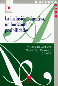 LA INCLUSIÓN EDUCATIVA UN HORIZONTE DE POSIBILIDADES