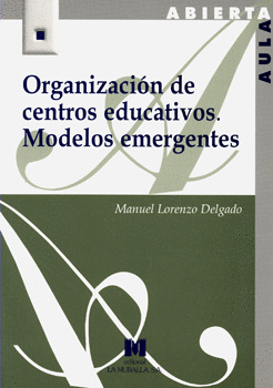 ORGANIZACIÓN DE CENTROS EDUCATIVOS MODELOS EMERGENTES