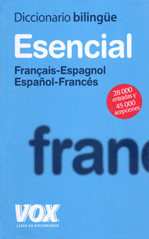 DICCIONARIO BILINGUE ESENCIAL FRANCAIS ESPAGNOL ESPAÑOL FRANCES