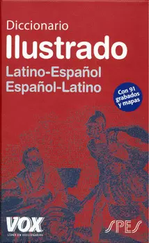 DICCIONARIO ILUSTRADO LATINO ESPAÑOL ESPAÑOL LATINO