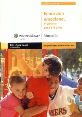 EDUCACION EMOCIONAL. PROGRAMA PARA 3-6 AÑOS