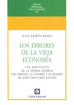 LOS ERRORES DE LA VIEJA ECONOMIA