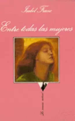 ENTRE TODAS LAS MUJERES (09)