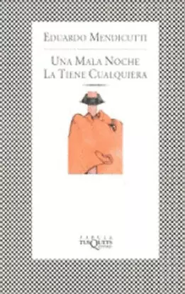 UNA MALA NOCHE LA TIENE CUALQUIERA