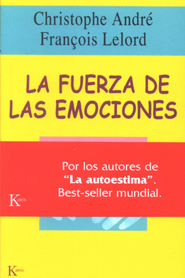 LA FUERZA DE LAS EMOCIONES