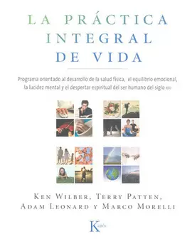 LA PRACTICA INTEGRAL DE VIDA