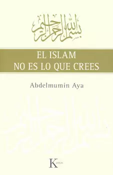 EL ISLAM NO ES LO QUE CREES