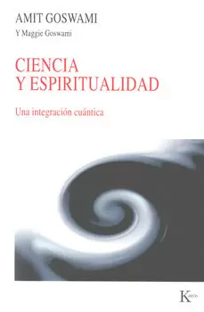 CIENCIA Y ESPIRITUALIDAD UNA INTEGRACION CUANTICA