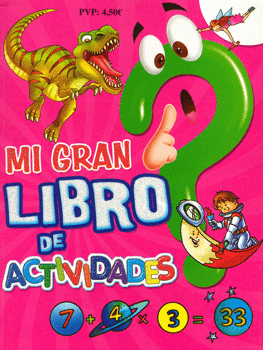 MI GRAN LIBRO DE ACTIVIDADES ROSA DINOSAURIO