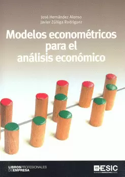 MODELOS ECONOMÉTRICOS PARA EL ANÁLISIS ECONÓMICO