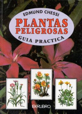 PLANTAS PELIGROSAS GUIA PRACTICA