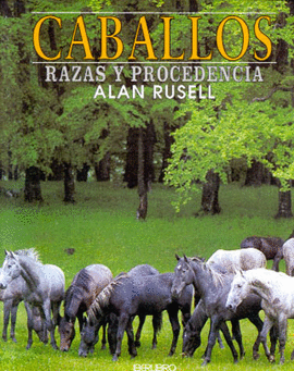 CABALLOS RAZAS Y PROCEDENCIA