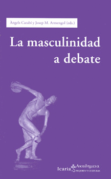 MASCULINIDAD A DEBATE C/CD, LA