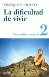 DIFICULTAD DE VIVIR VOL. II, LA