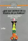 QUE HAY DETRAS DE LA PUERTA DE LA FAMILIA?