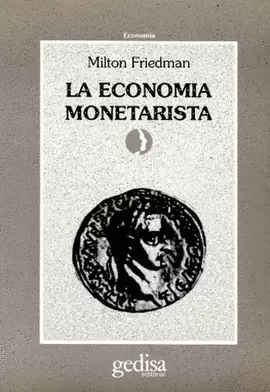 ECONOMIA MONETARISTA, LA