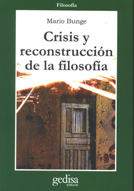 CRISIS Y RECONSTRUCCION DE LA FILOSOFIA