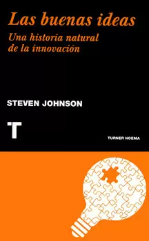 LA BUENAS IDEAS UNA HISTORIA NATURAL DE LA INNOVACION