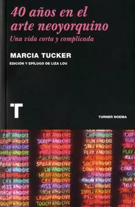 40 AÑOS EN EL ARTE NEOYORQUINO
